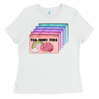 White too many tabs Ladies Tee - MaliasSmallBusiness