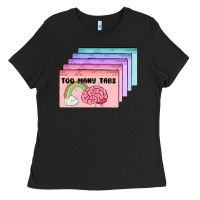 Too Many Tabs Ladies Tee | Teevron