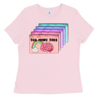 Bubblegum Pink too many tabs Ladies Tee - MaliasSmallBusiness