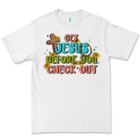 White get jesus before you check out Premium Tee - MaliasSmallBusiness