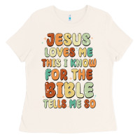 Jesus Loves Me This I Know For The Bible Tells Me Ladies Tee | Teevron