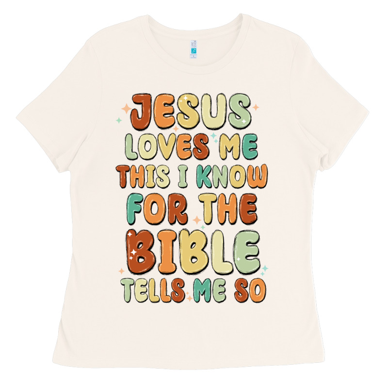 Jesus Loves Me This I Know For The Bible Tells Me Ladies Tee by MaliasSmallBusiness | Teevron