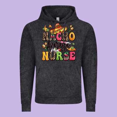 Nacho Average Nurse Vintage Hoodie Designed By Lillyallendesigns