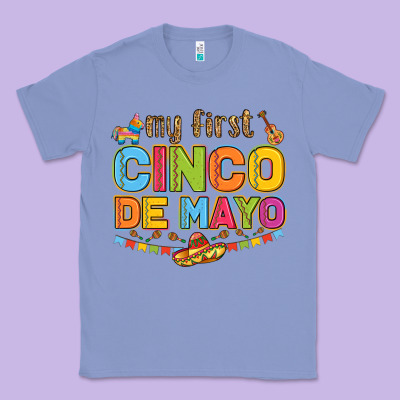 My First Cinco De Mayo Classic Tee Designed By Lillyallendesigns
