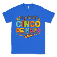 True Royal my first cinco de mayo Classic Tee - LillyAllenDesigns