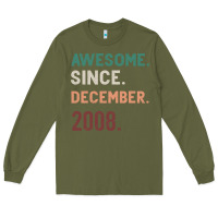 Army Green Awesome Since December 2008 Long Sleeve Tee - Bettercallsaul