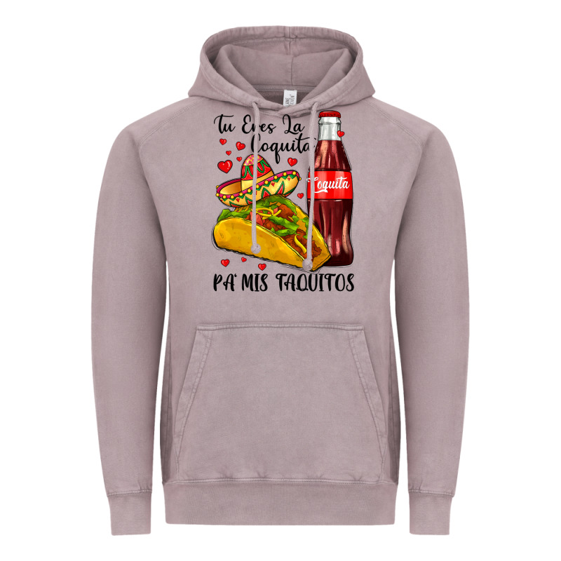 Tu Eres La Coquita Pa Mis Taquitos Vintage Hoodie by LillyAllenDesigns | Teevron