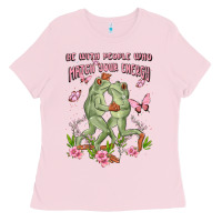 Bubblegum Pink be with people who match your energy Ladies Tee - MaliasSmallBusiness