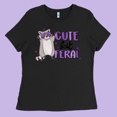 Cute But Feral Ladies Tee Designed By Maliassmallbusiness