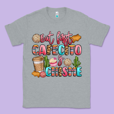 But First Cafecito Y Chisme Classic Tee Designed By Lillyallendesigns