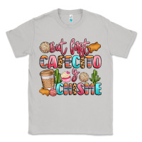 Moon Dust but first cafecito y chisme Classic Tee - LillyAllenDesigns