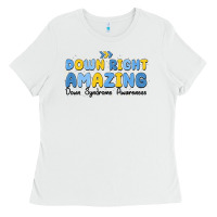 White down right amazing down syndrome awareness Ladies Tee - MaliasSmallBusiness