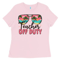 Bubblegum Pink teacher off duty Ladies Tee - MaliasSmallBusiness