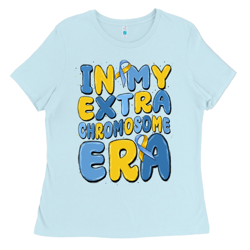 In My Extra Chromosome Era Ladies Tee by MaliasSmallBusiness | Teevron