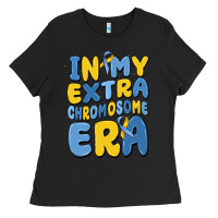 Black in my extra chromosome era Ladies Tee - MaliasSmallBusiness