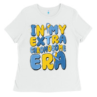 White in my extra chromosome era Ladies Tee - MaliasSmallBusiness