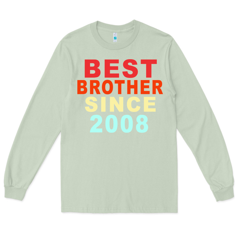 Best Brother Sİnce 2008 Long Sleeve Tee by Bettercallsaul | Teevron