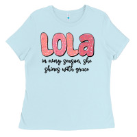 Baby Blue lola in every season, she shines with grace Ladies Tee - MaliasSmallBusiness