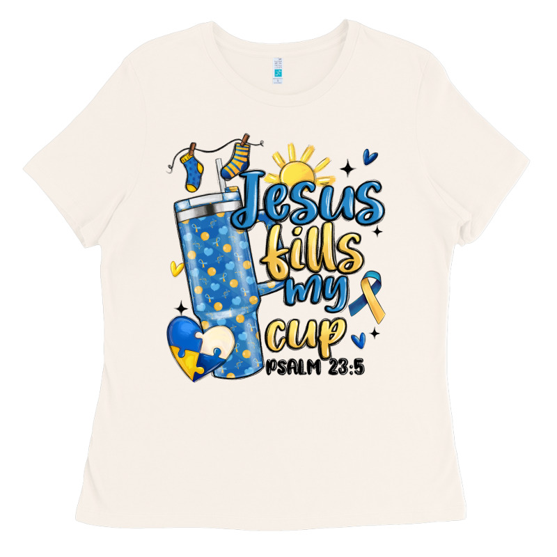 Down Syndrome Jesus Fills My Cup Ladies Tee by MaliasSmallBusiness | Teevron