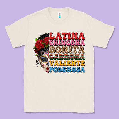 Mexican Sugar Skull Latina Chingona Bonita Classic Tee Designed By Lillyallendesigns