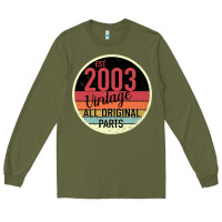 Army Green 16th Birthday gift Vintage 2003 Long Sleeve Tee - Bettercallsaul