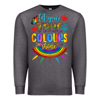 Charcoal Heather Let Your True Colours Shine Premium Sweatshirt - BundleAndBundleShop