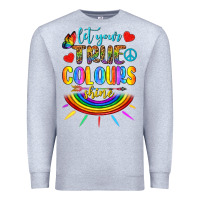 Heather Grey Let Your True Colours Shine Premium Sweatshirt - BundleAndBundleShop