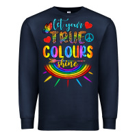 Navy Let Your True Colours Shine Premium Sweatshirt - BundleAndBundleShop