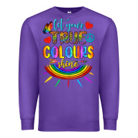 Purple Let Your True Colours Shine Premium Sweatshirt - BundleAndBundleShop