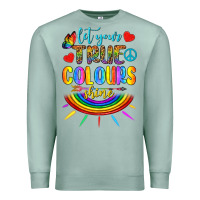 Seafoam Let Your True Colours Shine Premium Sweatshirt - BundleAndBundleShop