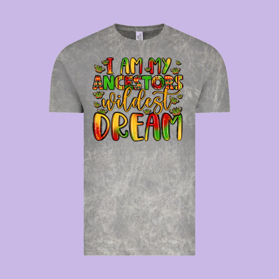 I Am My Ancestors Wildest Dream Vintage Tee Designed By Lillyallendesigns