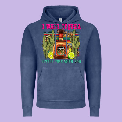 I Want Tequila Little Time With You Vintage Hoodie Designed By Lillyallendesigns
