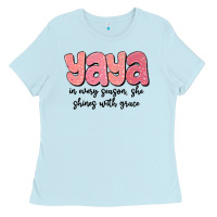 Baby Blue yaya in every season, she shines with grace Ladies Tee - MaliasSmallBusiness