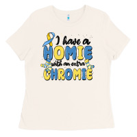 Bone i have homie with an extra chromie Ladies Tee - MaliasSmallBusiness