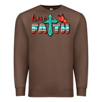 Chestnut Have Faith Premium Sweatshirt - BundleAndBundleShop