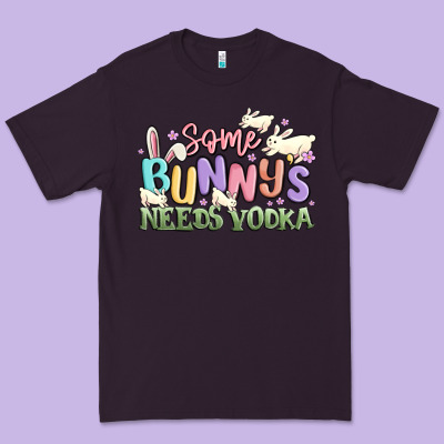 Some Bunnys Needs Vodka Premium Tee Designed By Maliassmallbusiness