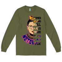 Army Green RBG Ruth Bader Ginsburg Women Belong In All Places Long Sleeve Tee - Bettercallsaul