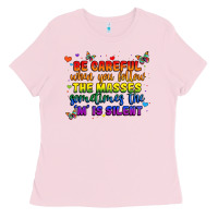 Be Careful When You Follow The Masses Sometimes Th Ladies Tee | Teevron