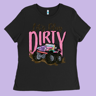 Let's Play Dirty Ladies Tee Designed By Maliassmallbusiness