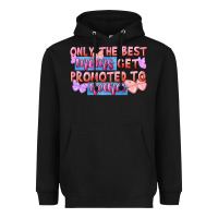 Black only the best moms get promoted to nana Heavyweight Hoodie - FaDigitalArtStudio
