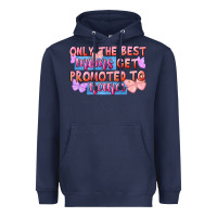 Navy only the best moms get promoted to nana Heavyweight Hoodie - FaDigitalArtStudio