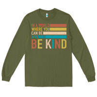 Army Green Be Kind Long Sleeve Tee - Bettercallsaul