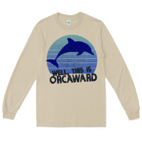 Mushroom Well This Is Orcaward Long Sleeve Tee - Bettercallsaul