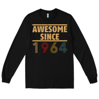 Black Awesome Since 1964 Long Sleeve Tee - Bettercallsaul