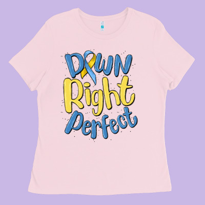 Down Right Perfect Ladies Tee Designed By Maliassmallbusiness