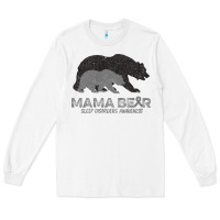White Mama Bear Sleep Disorders Awareness Long Sleeve Tee - Bettercallsaul