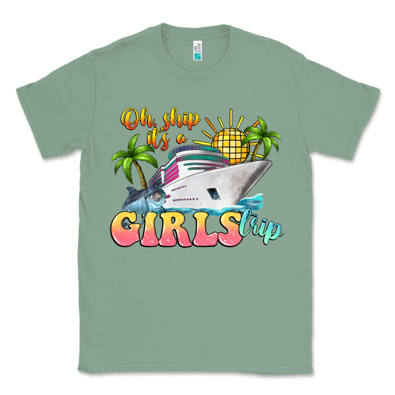 Oh Ship It's A Girls Trip Classic Tee by LillyAllenDesigns | Teevron