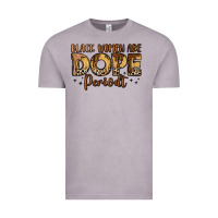 Black Women Are Dope Periodt Vintage Tee | Teevron