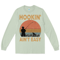 Matcha Hookin Ain t Easy Fishing Long Sleeve Tee - Bettercallsaul