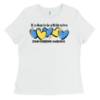White it's okay to be little extra down syndrome awarene Ladies Tee - MaliasSmallBusiness